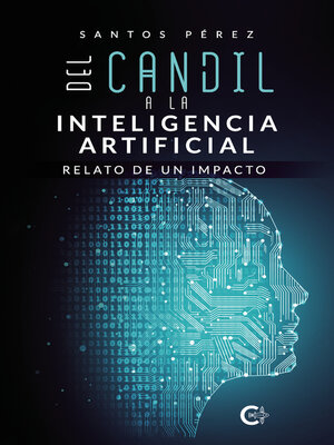 cover image of Del candil a la Inteligencia Artificial